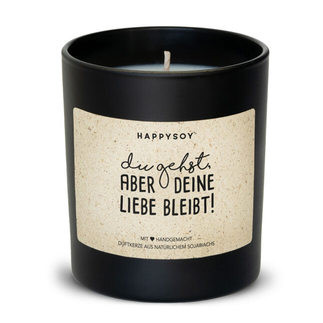 Happysoy kerze du gehst aber deine liebe 4618